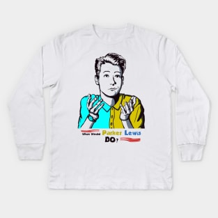 What Would Parker Lewis Do Kids Long Sleeve T-Shirt